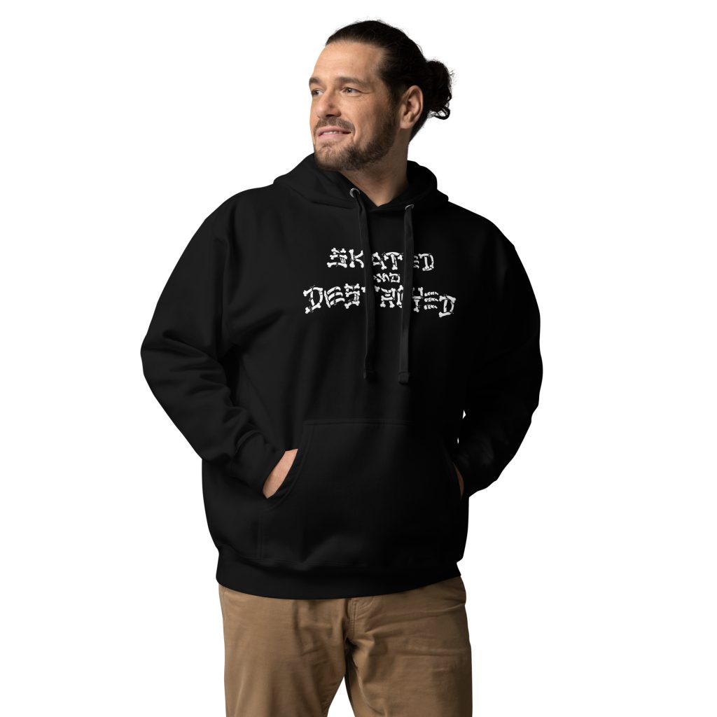 Unisex Hoodie - Skated and Destroyed